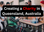 Comprehensive Guide on Creating a Charity in Queensland, Australia