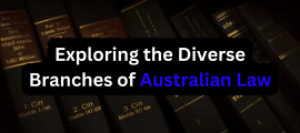 Exploring the Diverse Branches of Australian Law